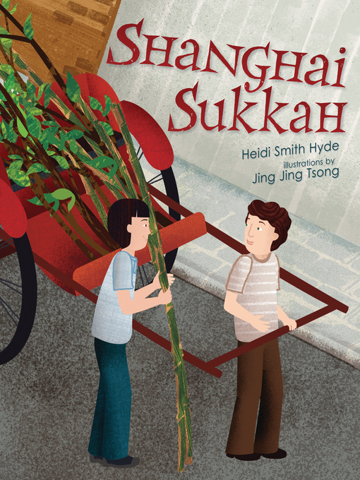 Title details for Shanghai Sukkah by Heidi Smith Hyde - Available
